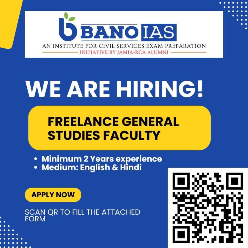 Bano IAS hiring GS faculties